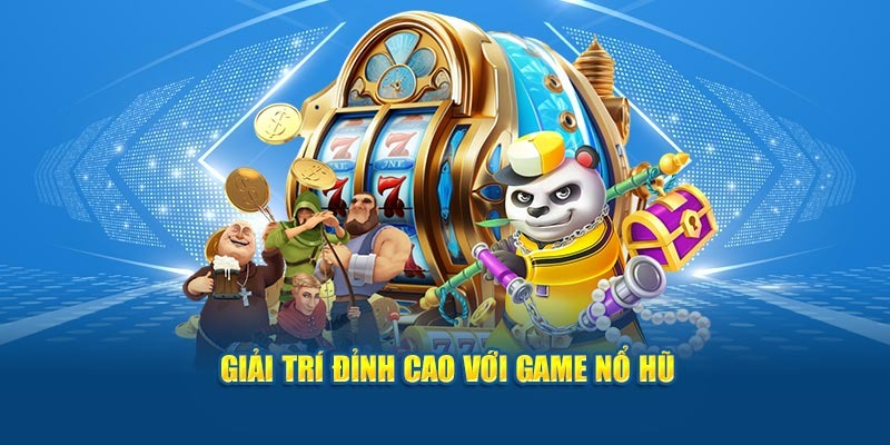 Hướng dẫn cách chơi nổ hũ