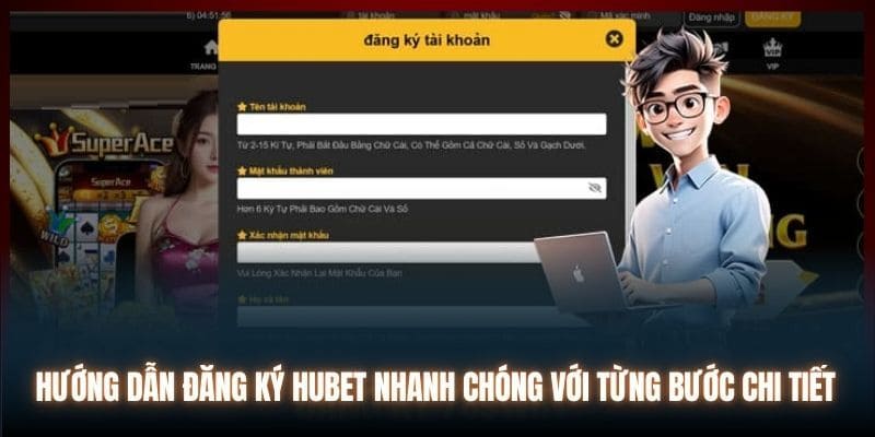 Bật mí hướng dẫn tạo account Hubet chi tiết 